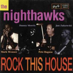 The Nighthawks : Rock This House